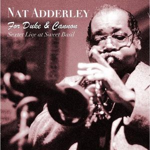 2015/7/17 発売輸入盤レーベル：SQUATTY ROO RECORDS収録曲：(ナットアダレー)Cornetist Nat Adderley, brother and musical partner of Alto Sax great Cannonball Adderley is featured here fourteen years after his brothers departure from the Earth, but still going strong, live at Greenwich Village's legendary Sweet Basil. Never replacing his brother, but at very least, 2 great Alto men are needed to fill the master's shoes: in this case Vincent Herring and Sonny Fortune, who are playing snakes throughout, doing justice to their predecessor. Legendary veteran drummer Jimmy Cobb (Miles Davis - Kinda Blue) is kicking the band with David Williams anchoring it down with two forming a consistent buoyancy that only bemuses the virtuosity of Larry Willis on piano. Adderley himself shines and is in excellent form himself and we catch a rare glimpse of his own musical philosophies as well. We hear live, extended versions of Sonny Rollins' "Oleo", Randy Weston's "Hi-Fly", as well as the Adderley Brothers' famous "Work Song", but the highlight is the gorgeous Adderley composition "For Duke and Cannon" steals the show in this writers opinion. Overall an incredible window into a warm and swinging Spring Night of New York City Jazz in 1989. Personnel: Nat Adderley (cornet, synthesizer); Vincent Herring, Sonny Fortune (alto saxophone); Rob Bargad (piano); Jimmy Cobb (drums).