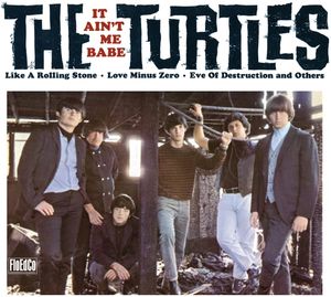 【輸入盤CD】Turtles / It Ain't Me Babe (Deluxe Edition) 【K2017/5/5発売】 (タートルズ)