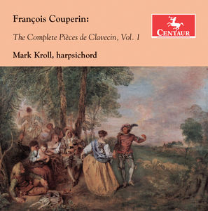 【輸入盤CD】【新品】Couperin/Mark Kroll / Francois Couperin: Complete Pieces De Clavecin 1【K2016/11/11発売】