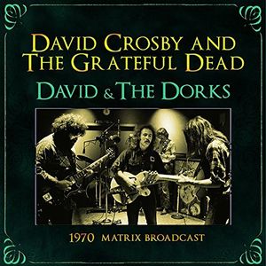 【輸入盤CD】David Crosby/Grateful Dead / David The Dorks【K2016/12/23発売】(デヴィッド クロスビー＆グレイトフル デッド)