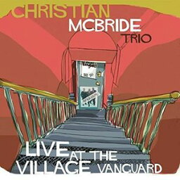 【輸入盤CD】Christian McBride / Live At The Village Vanguard (Digipak) (クリスチャン・マクブライド)