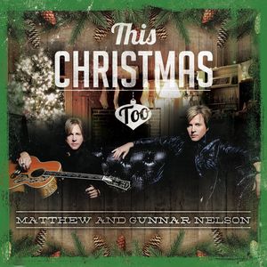 【輸入盤CD】Matthew & Gunnar Nelson / This Christmas Too (Digipak) 【K2016/12/9発売】