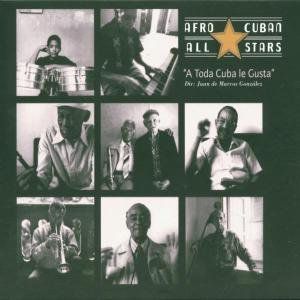 【輸入盤CD】Afro-Cuban All Stars / Toda Cuba Le Gusta