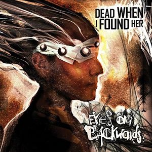 【輸入盤CD】【新品】Dead When I Found Her / Eyes On Backwards【K2016/11/4発売】