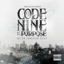 Code 9 & Purpose / Below Sumerian Skies