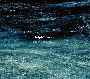【輸入盤CD】Ralph Towner / My Foolish Heart 【K2017/2/3発売】(ラルフ・タウナー)