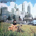 【輸入盤CD】【新品】Melanie / Garden In The City 【K2017/3/3発売】(メラニー)