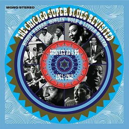 【輸入盤CD】Muddy Waters/Howlin Wolf/Little Walter / Chicago Super Blues Revisited: Singles As & Bs 【K2017/3/24発売】(マディ・ウォーターズ)