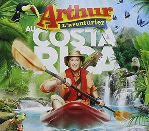 Arthur L'Aventurier / Arthur L'Aventurier Au Costa Rica