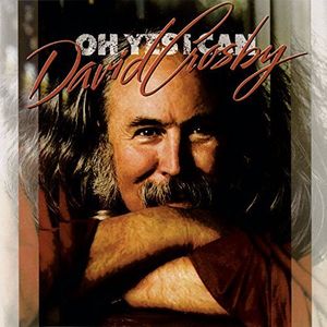 【輸入盤CD】David Crosby / Oh Yes I Can(デヴィッド クロスビー)