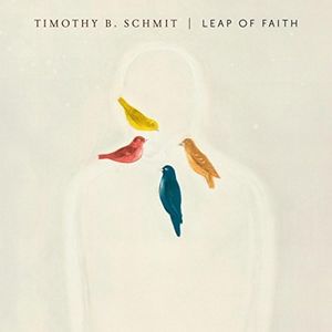 楽天あめりかん・ぱい【輸入盤CD】Timothy B Schmit / Leap Of Faith 【K2017/2/17発売】 （ティモシー・B．シュミット）