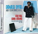 【輸入盤CD】【新品】Donald Byrd / Love Has Come Around: Elektra Records Anthology【K2017/3...