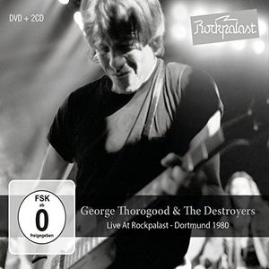 【輸入盤CD】George Thorogood Destroyers / Live At Rockpalast: Dortmund 1980 (w/DVD) 【K2017/3/10発売】(ジョージ ソログッド)
