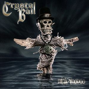 【輸入盤CD】【新品】Crystal Ball / Deja Voodoo【K2016/10/7発売】(クリスタル・ボール)