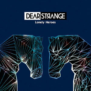 【輸入盤CD】【新品】Dear Strange / Lonely Heroes (ディア・ストレンジ)