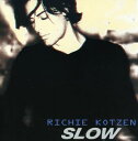 【輸入盤CD】Richie Kotzen / Slow (リッチー・コッツェン)