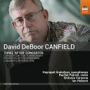 【輸入盤CD】【新品】David Canfield/Hayrapet Arakelyan / David Deboor Canfield: Three Afte...