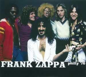 【輸入盤CD】Frank Zappa / Philly 76【K2017/3/24発売】(フランク・ザッパ)