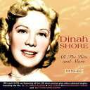 【輸入盤CD】Dinah Shore / All The Hits & More 1939-60【K2017/6/9発売】(ダイナ・ショア)