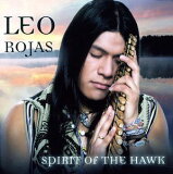 【輸入盤CD】Leo Rojas / Spirit Of The Hawk (レオ・ロハス)
