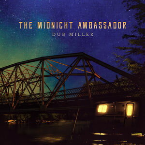 【輸入盤CD】Dub Miller / Midnight Ambassador (ダブ・ミラー)
