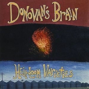 【輸入盤CD】【新品】Donovan's Brain / Heirloom Varieties