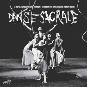 【輸入盤CD】VA / Danse Sacrale: 14 Early Avant-Garde & Elect