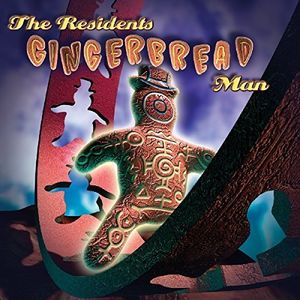 Residents / Gingerbread Man