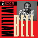 【輸入盤CD】William Bell / Stax Classics 【K2017/5/19発売】(ウィリアム・ベル)