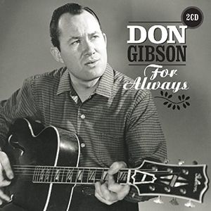 Artist Name: D - 【輸入盤CD】【新品】Don Gibson / For Always【K2017/6/2発売】(ドン・ギブソン)