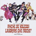 【輸入盤CD】【新品】Ennio Morricone (Soundtrack) / Anche Se Volessi Lavorare【K2016/7/8発売】...