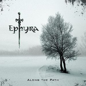 Ephyra / Along The Path