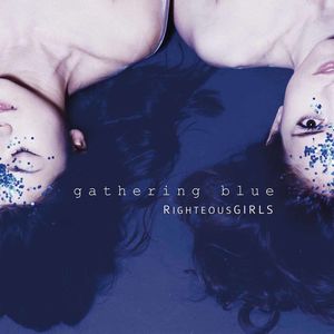 【輸入盤CD】【新品】Righteousgirls / Gathering Blue (ライチャスガールズ)