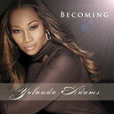 2017/4/7 発売輸入盤レーベル：RED ONE MEDIA収録曲：(ヨランダアダムス)Reissue. Becoming is the 11th studio album by Grammy Award winning and multi-platinum selling gospel and inspirational vocalist Yolanda Adams. This was her first album in four years and was originally issued as a Walmart-only release.