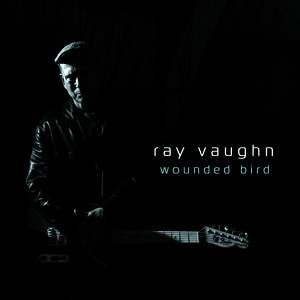 【輸入盤CD】Ray Vaughn / Wounded Bird 【K2016/11/4発売】