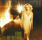 【輸入盤CD】Miranda Lambert / Four The Record 【K2017/5/5発売】(ミランダ・ランバート)