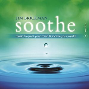 【輸入盤CD】Jim Brickman / Soothe 1: Music To Quiet Your Mind & Soothe Your 【K2016/9/2発売】(ジム・ブリックマン)