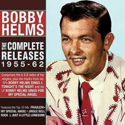 【輸入盤CD】Bobby Helms / Complete Releases 1955-62【K2017/7/7発売】(ボビー・ヘルムズ)