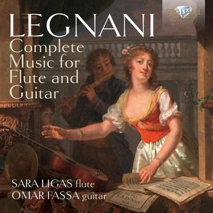 【輸入盤CD】Legnani/Ligas/Fassa / Legnani: Complete Music For Flute & Guitar 【K2016/8/26発売】