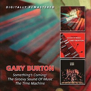 【輸入盤CD】Gary Burton / Something 039 s Coming /Groovy Sound Of Music/Time 【K2016/6/3発売】(ゲーリー バートン)