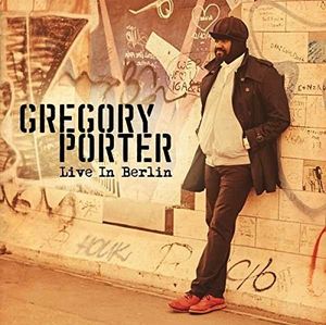 【輸入盤CD】【新品】Gregory Porter / Live In Berlin 【K2016/11/25発売】(グレゴリー・ポーター)