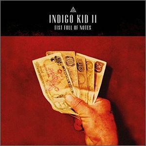 【輸入盤CD】【新品】Indigo Kid / Fist Full Of Notes:II (インディゴ・キッド)