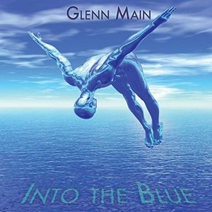 【輸入盤CD】【新品】Glenn Main / Into The Blue (グレン・メイン)