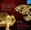 ͢CDLautten Compagney/Wu Wei / On The Trail Of Marco Polo