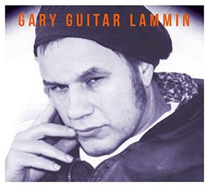 【輸入盤CD】Gary Guitar Lammin / Gary Guitar Lammin 【K2017/3/3発売】