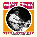 【輸入盤CD】Grant Green / Latin Bit Feat Willie Bobo & Patato Valdes (グラント・グリーン)