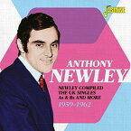 【輸入盤CD】Anthony Newley / Newley Compiled: UK Singles As & Bs & More 1959-62【K2017/6/23発売】(アンソニー・ニューリー)