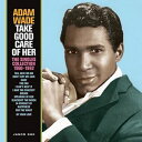 【輸入盤CD】【新品】Adam Wade / Take Good Care Of Her: Singles Collection 1960-62【K2017/6...