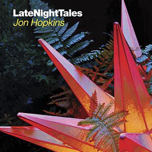 【輸入盤CD】Jon Hopkins / Late Night Tales (ジョン・ホプキンス)