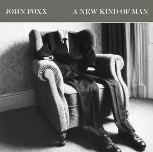 【輸入盤CD】【新品】John Foxx / New Kind Of Man (ジョン・フォックス)